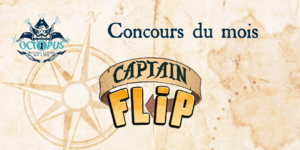 Challenge du mois de mai : Captain Flip